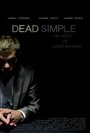 «Dead Simple» кадры фильма в хорошем качестве