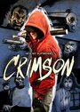 Crimson: The Motion Picture (2011)