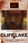 «Cliff Lake» трейлер фильма в хорошем качестве 1080p