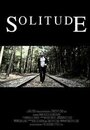 Фильм «Solitude» смотреть онлайн фильм в хорошем качестве 1080p