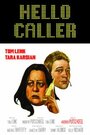 Фильм «Hello Caller» смотреть онлайн фильм в хорошем качестве 720p