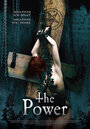 «The Power» трейлер фильма в хорошем качестве 1080p