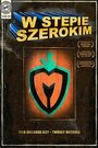 Фильм «W stepie szerokim» смотреть онлайн фильм в хорошем качестве 720p