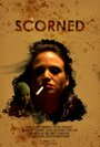 Фильм «Scorned» смотреть онлайн фильм в хорошем качестве 720p