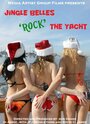 Фильм «Jingle Belles Rock the Yacht» смотреть онлайн фильм в хорошем качестве 1080p