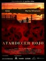 Фильм «Atardecer rojo» смотреть онлайн фильм в хорошем качестве 1080p