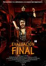 «Evaluación Final» трейлер фильма в хорошем качестве 1080p