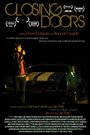 Фильм «Closing Doors» смотреть онлайн фильм в хорошем качестве 720p