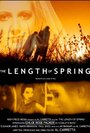 Фильм «The Length of Spring» смотреть онлайн фильм в хорошем качестве 1080p