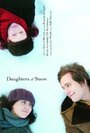 «Daughters of Snow» кадры фильма в хорошем качестве