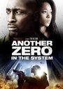 «Zero in the System» трейлер фильма в хорошем качестве 1080p