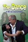 «The Dance» трейлер фильма в хорошем качестве 1080p