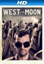 Фильм «West of the Moon» смотреть онлайн фильм в хорошем качестве 1080p