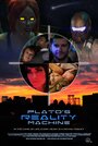 «Plato's Reality Machine» трейлер фильма в хорошем качестве 1080p