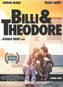 Фильм «Billi & Theodore» смотреть онлайн фильм в хорошем качестве 720p