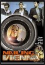 Фильм «Nailing Vienna» смотреть онлайн фильм в хорошем качестве 720p