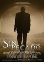 Фильм «Sin pecado» смотреть онлайн фильм в хорошем качестве 720p