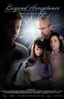 Фильм «Beyond Acceptance» смотреть онлайн фильм в хорошем качестве 720p