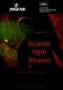 «Scarlet With Shame» трейлер фильма в хорошем качестве 1080p