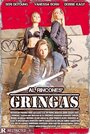 Фильм «Gringas» смотреть онлайн фильм в хорошем качестве 720p