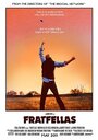 Фильм «Fratfellas» смотреть онлайн фильм в хорошем качестве 720p