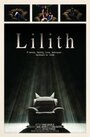 «Lilith» трейлер фильма в хорошем качестве 1080p