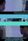 Фильм «Dimensions» смотреть онлайн фильм в хорошем качестве 720p