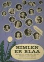 Фильм «Himlen er blaa» смотреть онлайн фильм в хорошем качестве 1080p