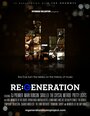 Фильм «Re:Generation» смотреть онлайн фильм в хорошем качестве 720p