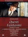 Questi fantasmi (2011)