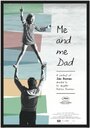 Фильм «Me and Me Dad» смотреть онлайн фильм в хорошем качестве 1080p