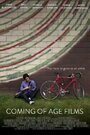 «Coming of Age Films» трейлер фильма в хорошем качестве 1080p