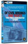 Фильм «Of Civil Wrongs & Rights: The Fred Korematsu Story» смотреть онлайн фильм в хорошем качестве 1080p