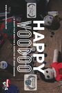 «Happy Voodoo» трейлер фильма в хорошем качестве 1080p