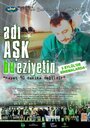 Фильм «Adi ask bu eziyetin» смотреть онлайн фильм в хорошем качестве 720p