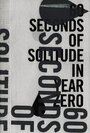 Фильм «60 секунд одиночества в нулевом году» скачать бесплатно в хорошем качестве без регистрации и смс 1080p