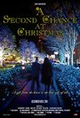 Фильм «A Second Chance at Christmas» смотреть онлайн фильм в хорошем качестве 720p