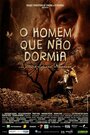 «O Homem Que Não Dormia» трейлер фильма в хорошем качестве 1080p