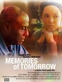 Фильм «Memories of Tomorrow» скачать бесплатно в хорошем качестве без регистрации и смс 1080p