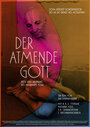 Der atmende Gott - Reise zum Ursprung des modernen Yoga (2012)