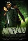 «Broken Faith» кадры фильма в хорошем качестве