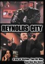 «Reynolds City» трейлер фильма в хорошем качестве 1080p