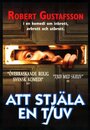 Фильм «Att stjäla en tjuv» смотреть онлайн фильм в хорошем качестве 720p