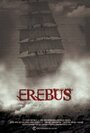 Фильм «Erebus» смотреть онлайн фильм в хорошем качестве 720p