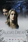 Фильм «Alicia's Dream» смотреть онлайн фильм в хорошем качестве 1080p