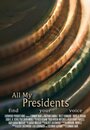 «All My Presidents» кадры фильма в хорошем качестве