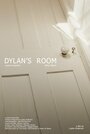 «Dylan's Room» трейлер фильма в хорошем качестве 1080p