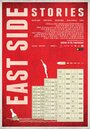 Фильм «East Side Stories» смотреть онлайн фильм в хорошем качестве 1080p