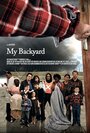 Фильм «My Backyard» смотреть онлайн фильм в хорошем качестве 720p