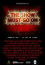 Фильм «The Show Must Go On» скачать бесплатно в хорошем качестве без регистрации и смс 1080p